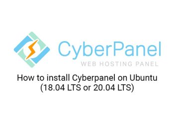 How to install Cyberpanel on Ubuntu